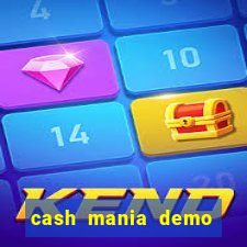 cash mania demo live bet